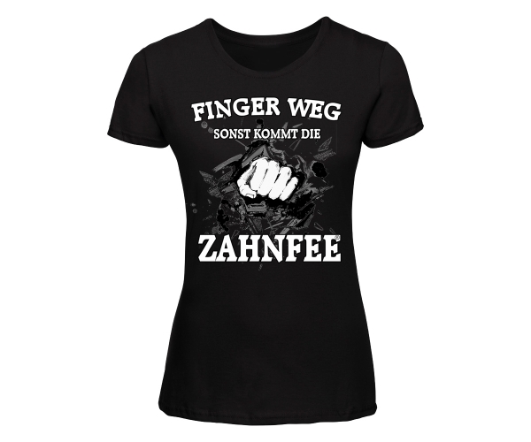 Zahnfee - Finger weg sonst kommt die Zahnfee - Frauen Shirt - schwarz