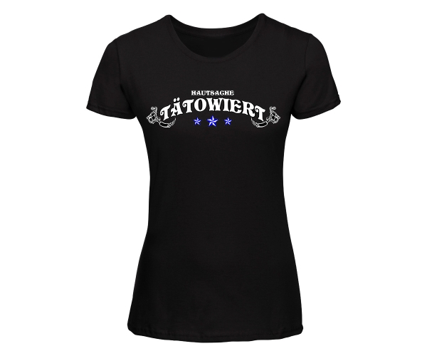 Tattoo Style - Hautsache Tätowiert - Frauen Shirt - schwarz