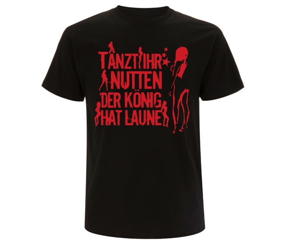 Tanzt Ihr Nutten der König hat Laune - Männer T-Shirt - schwarz / rot