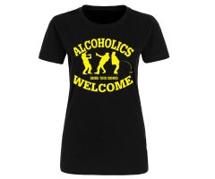 Alcoholics Welcome - Frauen Shirt - schwarz