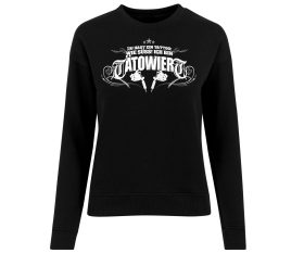 Tattoo Style - Du hast ein Tattoo Ich bin tätowiert - Frauen Pullover - schwarz